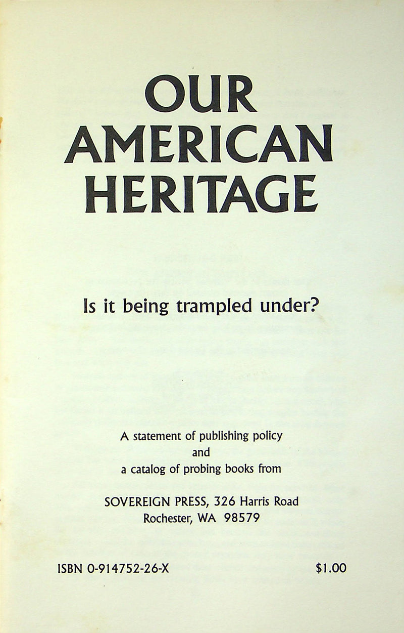 Our American Heritage Statement & Catalog Sovereign Press 31 Pages