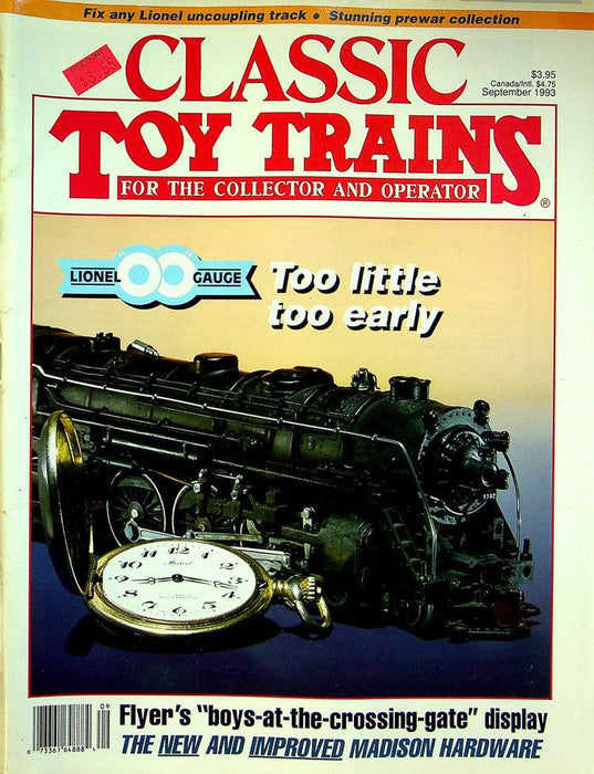 Classic Toy Trains Magazine September 1993 Vol 6 No 5 Lionel Gauge, Too Early