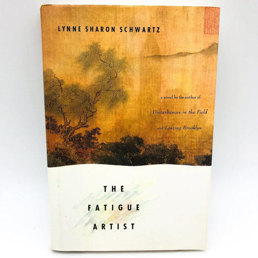 The Fatigue Artist Hardcover Lynne Sharon Schwartz 1995 1st Edition 1st Print 1