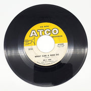 Ben E. King What Can A Man Do 45 RPM Single Record ATCO Records 1964 45-6303 1