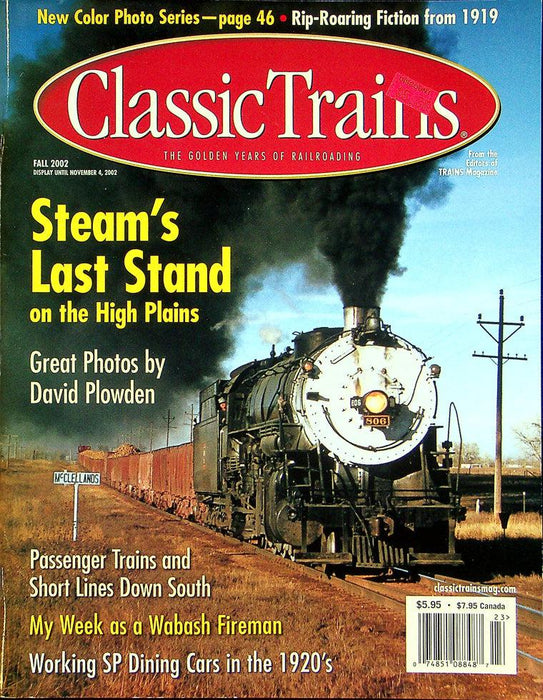 Classic Trains Railroading Magazine Fall 2002 Vol 3 No 3 Steam's Last Stand