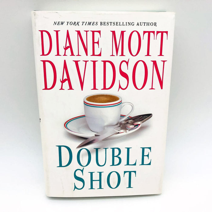 Double Shot HC Diane Mott Davidson 2004 Catering Murder Mystery 1st Edition 1