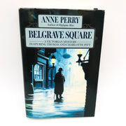 Belgrave Square Hardcover Anne Perry 1992 England Victorian Age 1st Edition 1