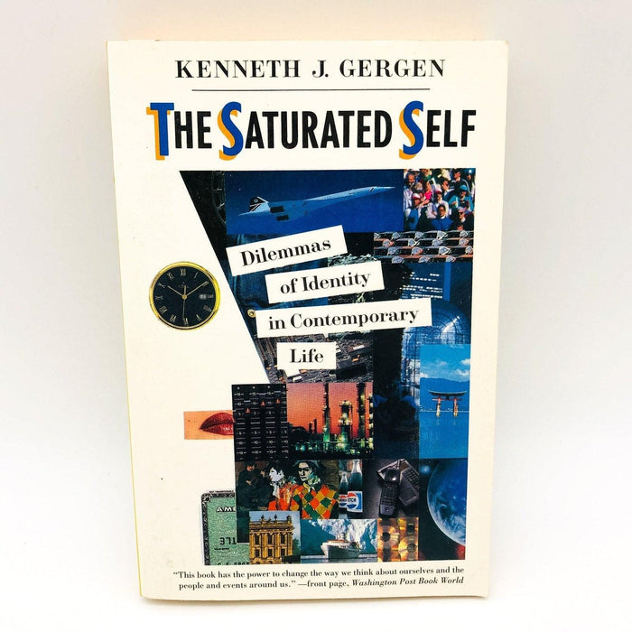 The Saturated Self Paperback Kenneth J Gergen 1991 Self Identity Pluralism 1