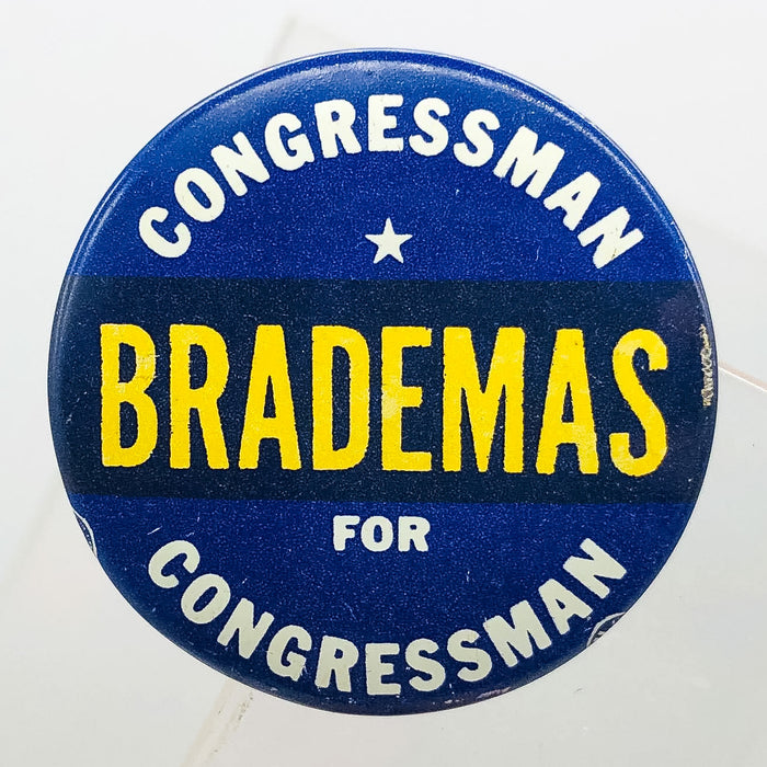 Vintage Brademas Button 1.25" Congressman Campaign House of Representatives