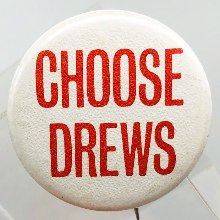 Choose Drews Button Pinback 1.5" Politician Campaign Graphic Services Indiana