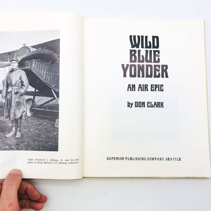 Wild Blue Yonder An Air Epic Hardcover Don Clark 1972 Military Airforce WW1 1st 9