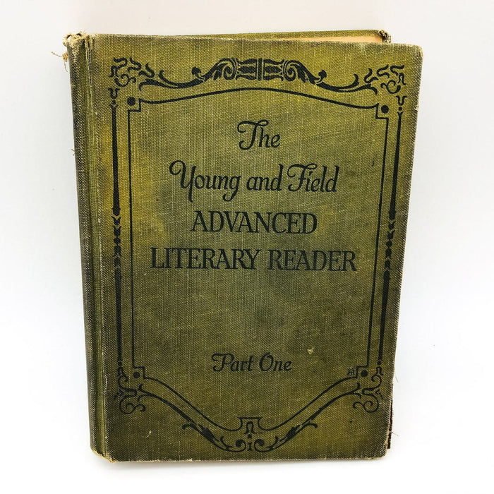 The Young and Field Advanced Literary Reader Part 1 Ella Flagg Young 1916 1