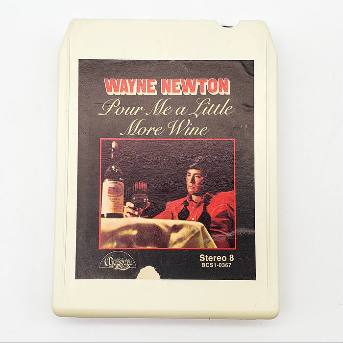 Wayne Newton Pour Me A Little More Wine 8-Track Tape Album Chelsea Records 1973