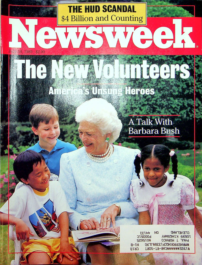 Newsweek Magazine July 10 1989 Barbara Bush HUD Scandal Fraud Silent Sam Pierce