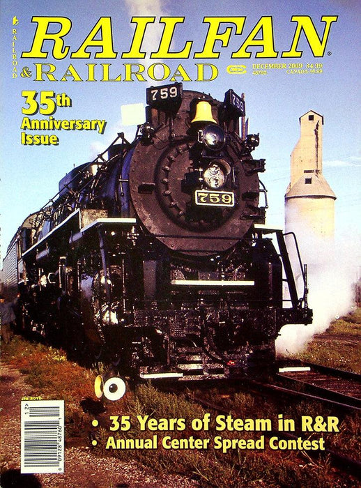 Railfan & Railroad Magazine December 2009 Vol 28 No 12 35th Anniversary Issue