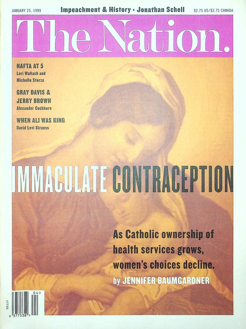 The Nation Magazine January 25 1999 Catholic Church Contraception Debat NAFTA