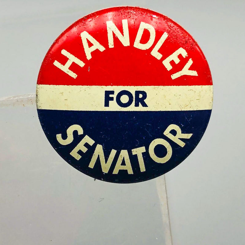 Harold Handley For Senator Button Pin .75" Indiana Political Campaign Union 6