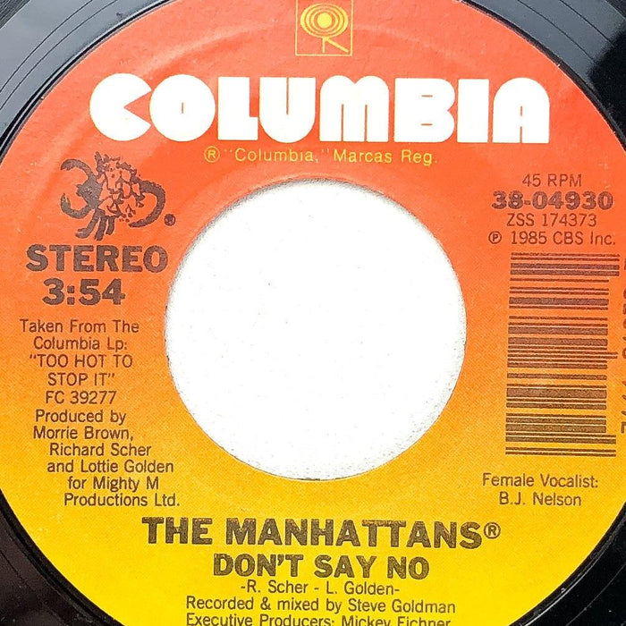 The Manhattans 45 RPM 7" Single Don't Say No / Dreamin' Columbia 38-04930 1985 1