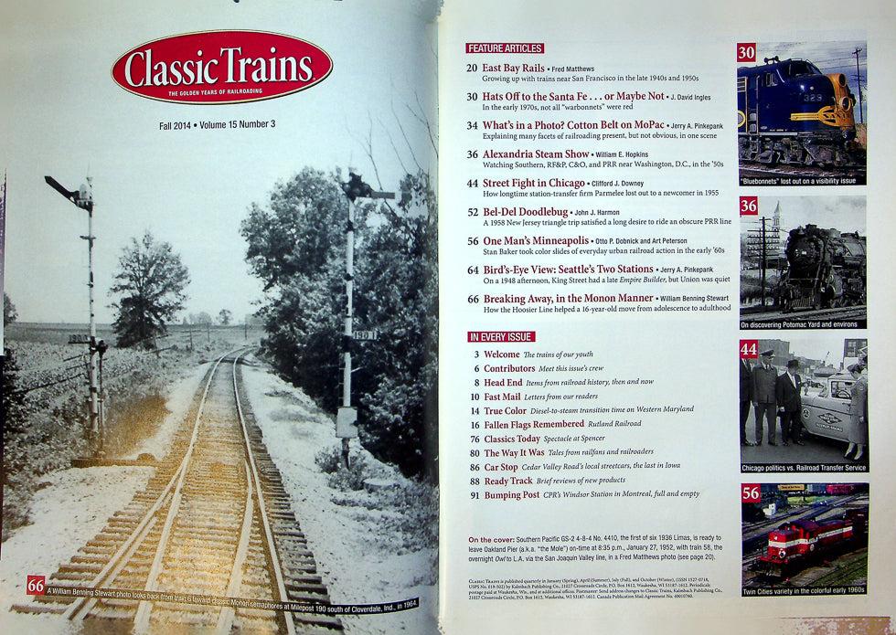 Classic Trains Magazine Fall 2014 Vol 15 No 3 San Francisco 1940s And '50s