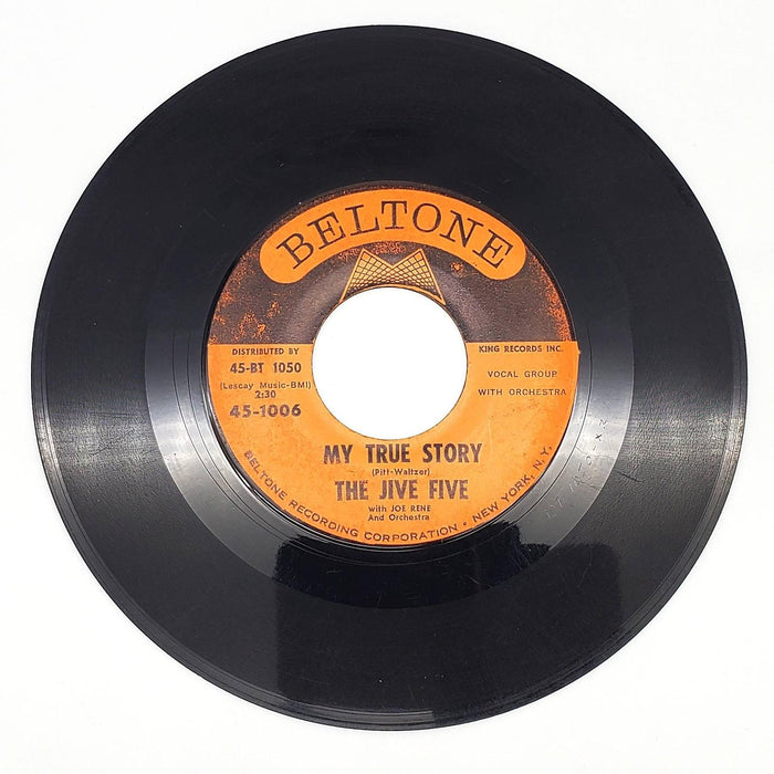 The Jive Five My True Story 45 RPM Single Record Beltone 1961 45-1006 1