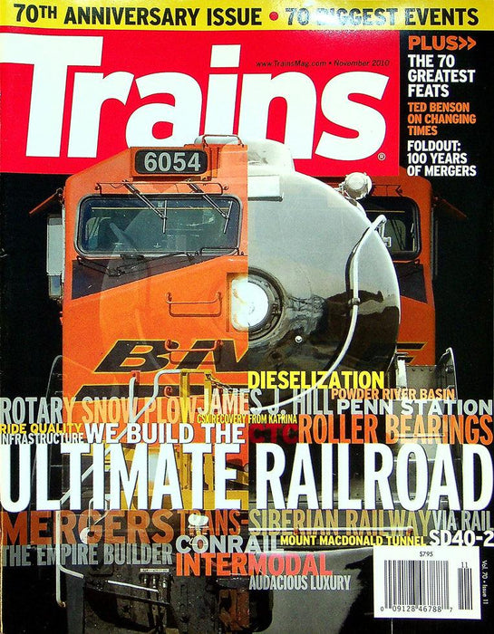 Trains Magazine November 2010 Vol 70 No 11 Ultimate Railroad!