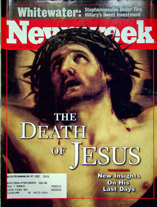 Newsweek Magazine April 4 1994 Death Of Jesus Christ Crucified Crucifixion