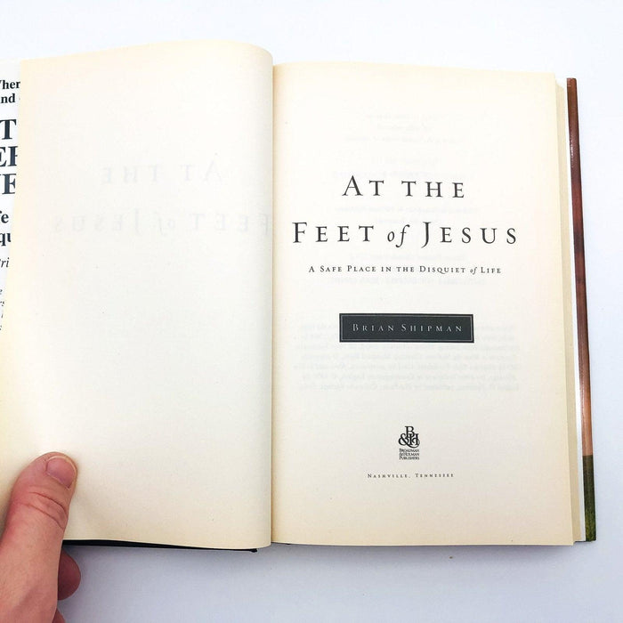 At The Feet of Jesus Hardcover Brian Shipman 2003 Faith Bible Jesus Christ 7