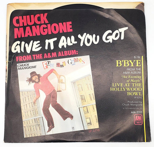 Chuck Mangione Give It All You Got 45 RPM Single Record A&M 1979 AM-2211 2