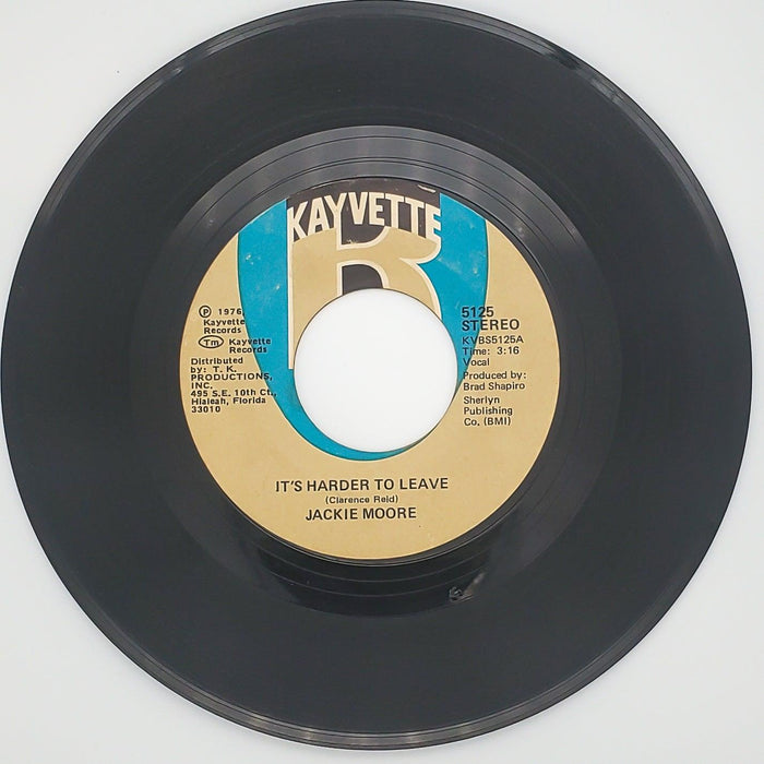 Jackie Moore It's Harder To Leave Record 45 RPM Single 5125 Kayvette 1976 2