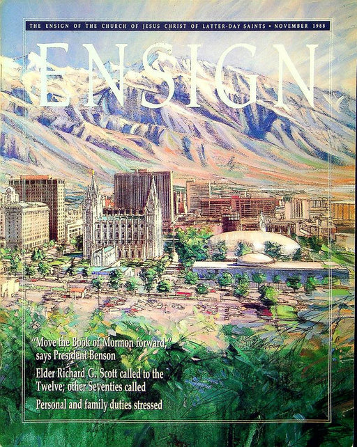 Ensign Magazine November 1988 Vol 18 No 11 Personal And Family Duties Stressed 1