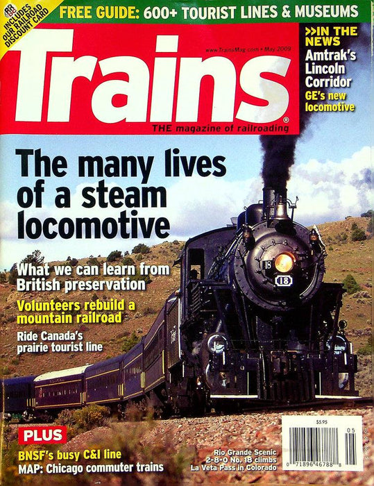 Trains Magazine May 2009 Vol 69 No 5 Many Lives Of A Steam Locomotive