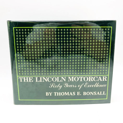 The Lincoln Motorcar Sixty Years Of Excellence Thomas Bonsall 1981 1st Ed Signed 1