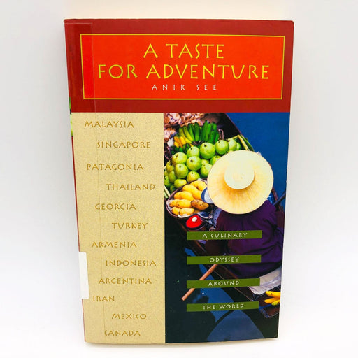 A Taste For Adventure Anik See Paperback 2001 International Cuisine Cooking 1