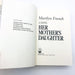 Her Mother's Daughter HC Marilyn French 1987 Depression Family 1st Edition 7