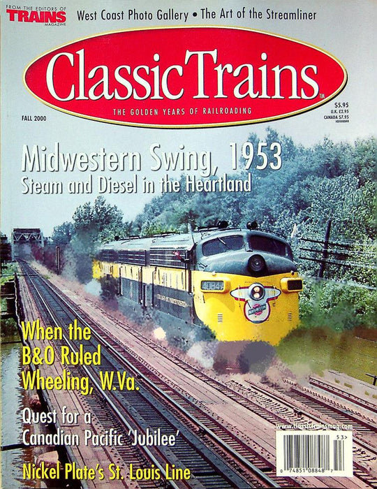 Classic Trains Magazine Fall 2000 Vol 1 No 3 Midwestern Swing, 1953