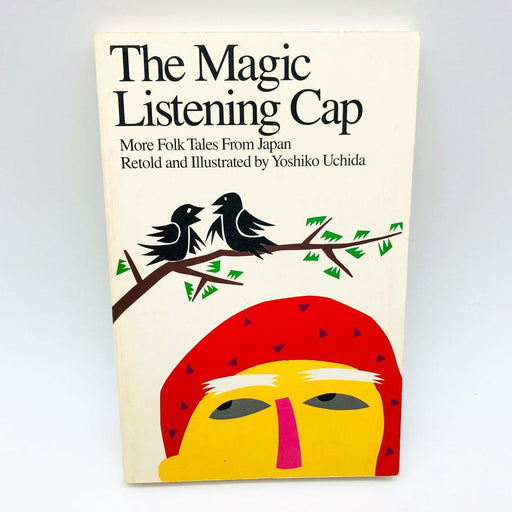 The Magic Listening Cap Paperback Yoshiko Uchida 1987 Japanese Folklore Themes 1