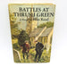 Battles At Thrush Green Hardcover Miss Read 1976 English Rural Life 1st Edit 2 1