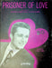 Perry Como Sheet Music Prisoner Of Love Leo Robin Clarence Gaskill Russ Columbo 1