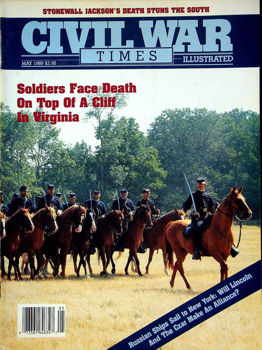 Civil War Times Magazine May 1989 Vol XXVIII 3 Stonewall Jackson's Death Stuns 1