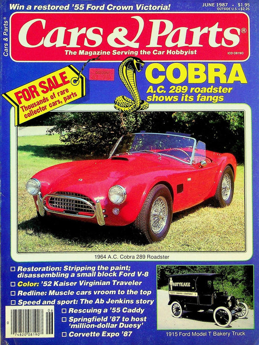 Cars & Parts Magazine June 1987 Vol 30 No 6 Cobra A.C. 289 Roadster Shows Fangs