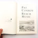 Beach Music Hardcover Pat Conroy 1995 Husband Death Suicide Old Age 1st Edition 7