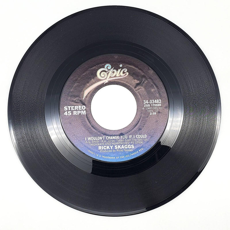 Ricky Skaggs I Wouldn't Change You If I Could 45 RPM Single Record Epic 1982 1