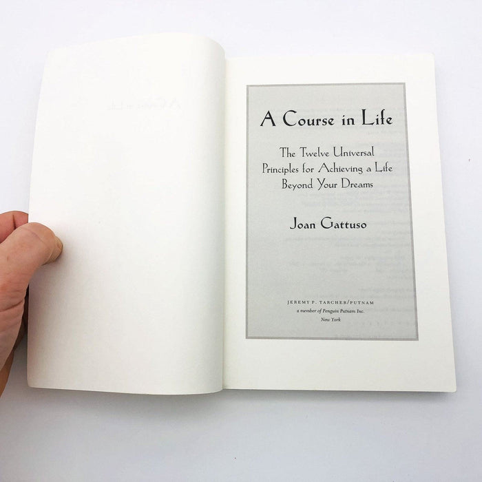 A Course in Life Paperback Joan Gattuso 1999 Twelve Universal Principles Life 6