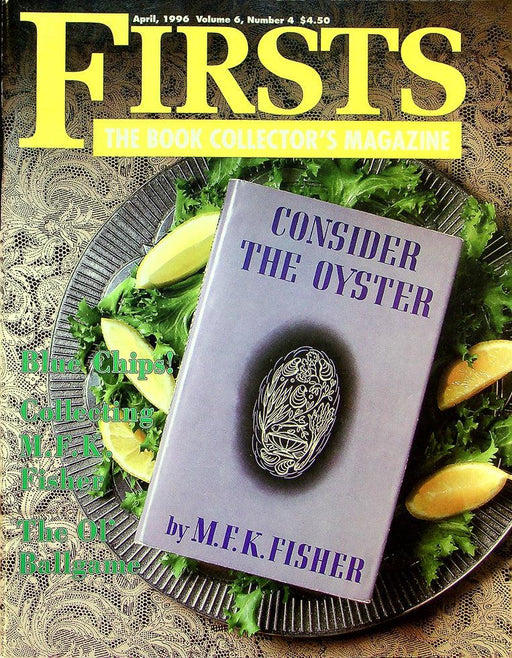 Firsts Magazine April 1996 Vol 6 No 4 M.F.K. Fisher 1