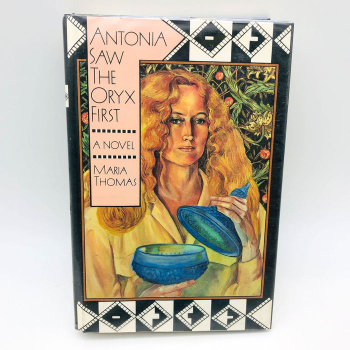 Maria Thomas Book Antonia Saw The Oryx First Hardcover 1987 1st Ed Africa Exile 1