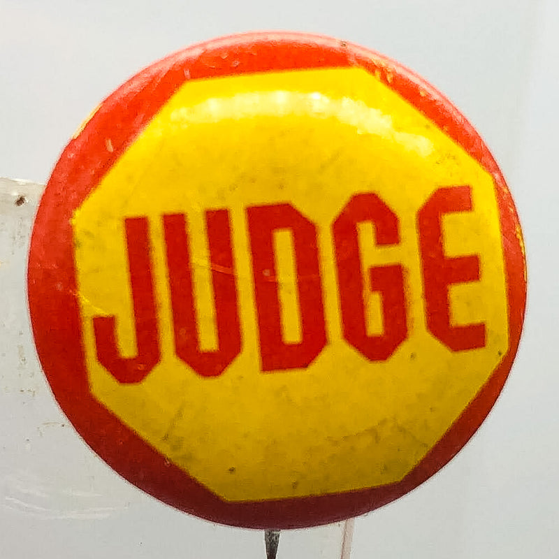 Vintage Judge Button Pinback .75" Political Campaign Supporter Sugar Daddy