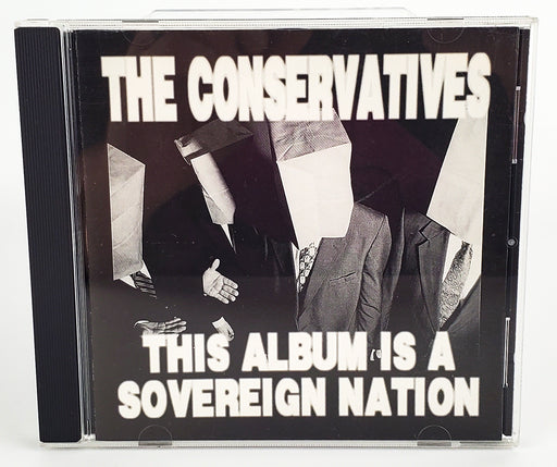 The Conservatives This Album Is A Sovereign Nation CD 1998 Sonic Swirl Records 1
