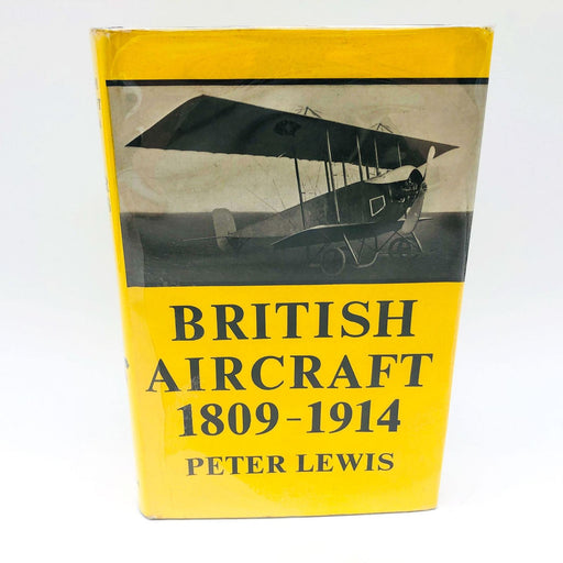 British Aircraft 1809-1914 Hardcover Peter Lewis 1962 1st Edition Airplanes 1