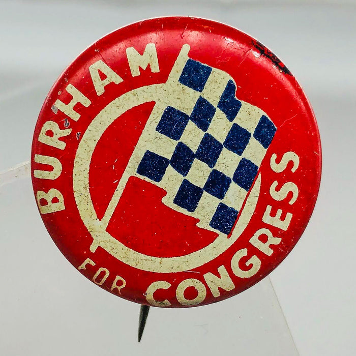 Burham For Congress Button Pin 1" Vintage Political Campaign Union Made Red 11