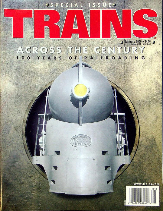 Trains Magazine January 2000 Vol 60 No 1 100 Years Of Railroading Across Century