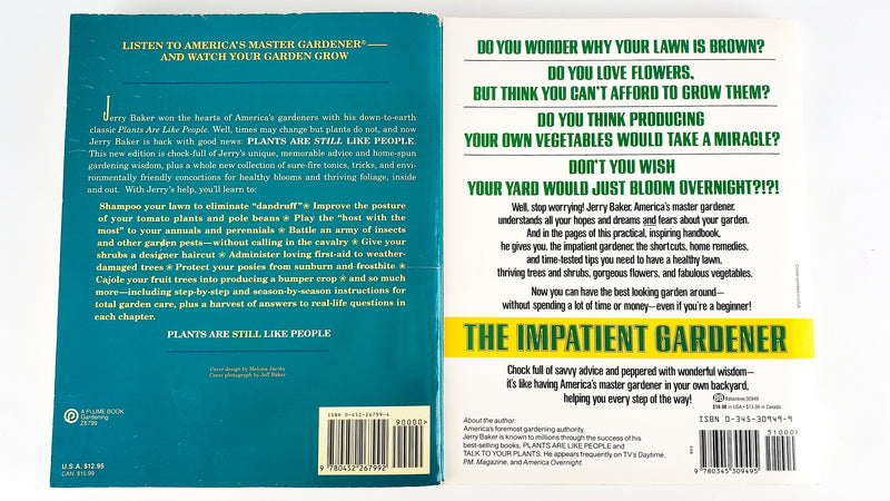 The Impatient Gardener & Plants Are Still Like People by Jerry Baker