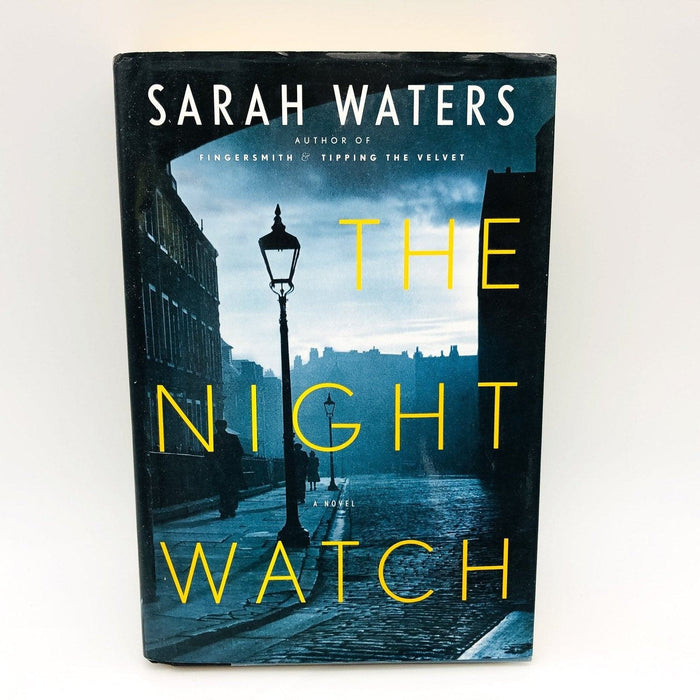 The Night Watch Hardcover Sarah Waters 2006 1st Edition WW2 England Romance 1