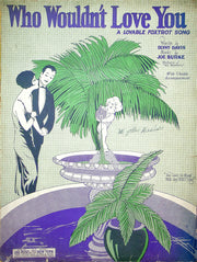 Sheet Music Who Wouldn't Love You Benny Davis Joe Burke 1925 Foxtrot Song 1