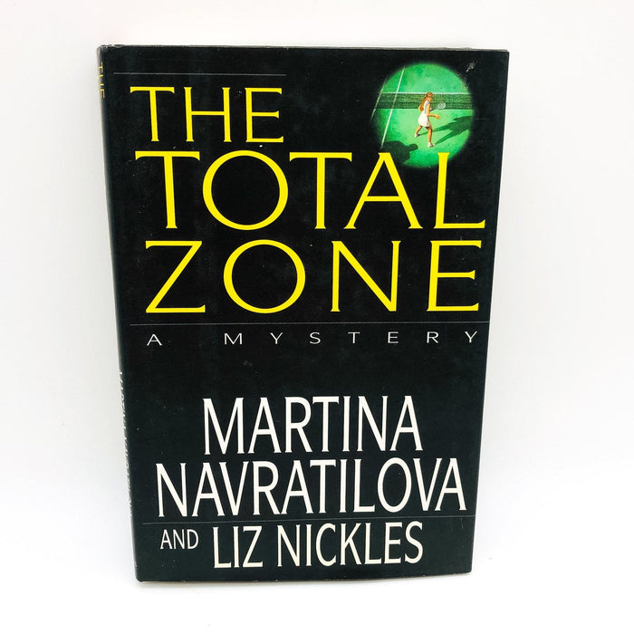 The Total Zone HC Martina Navratilova 1994 Prof Tennis Mystery 1st Edition 1